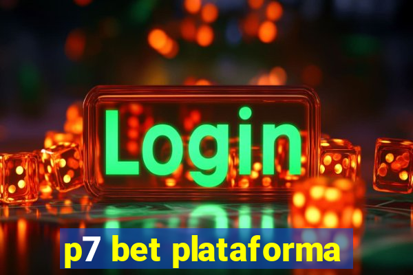 p7 bet plataforma